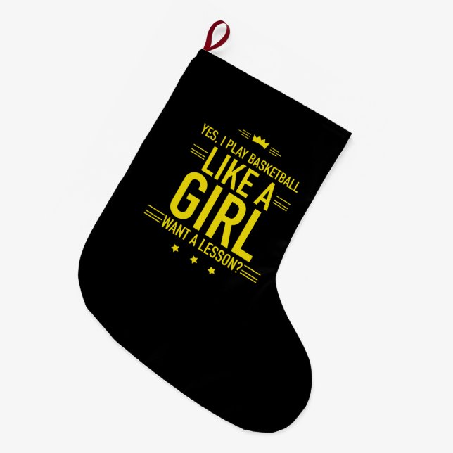 Grande Chaussette De Noël Je fais du basket-ball comme une fille (Devant (Accrochage))
