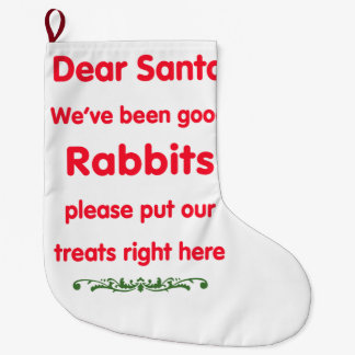 Grande Chaussette De Noël nous avons été de bons lapins