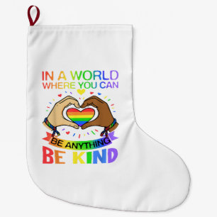 Grande Chaussette De Noël Soyez Gentil LGBT Fierté Arc-en-ciel Égalité Sensi