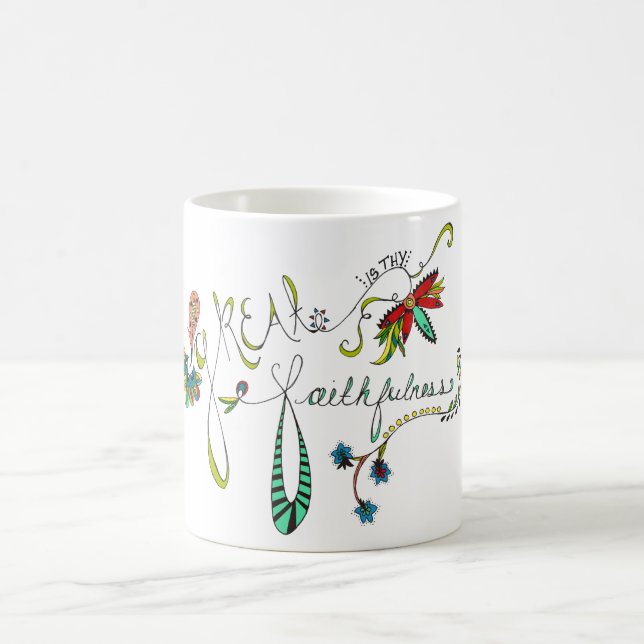 Grande est Thy tasse de fidélité (Centre)