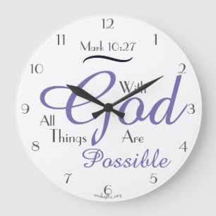 Grande Horloge Ronde Avec Dieu toutes les choses sont possibles !