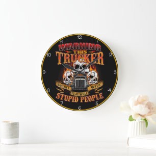 Grande Horloge Ronde Avertissement : Trucker ne joue pas bien
