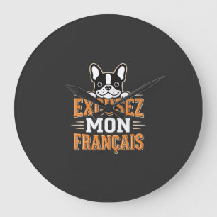 Grande Horloge Ronde Bouledogue Français Excusez Mon Franais Design