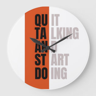 Grande Horloge Ronde Citation Motivationnelle "Arrêtez de Parler et Com