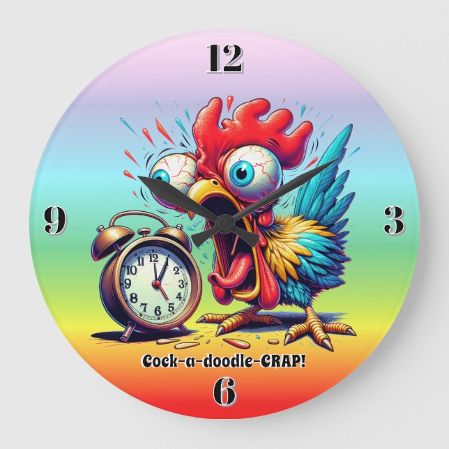 Grande Horloge Ronde Cock-a-doodle-CRAP! (Recto)