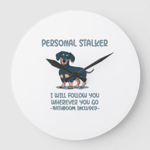 Grande Horloge Ronde Dachshund Personal Stalker
