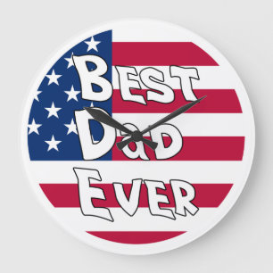 Grande Horloge Ronde Drapeau Best Papa Ever USA