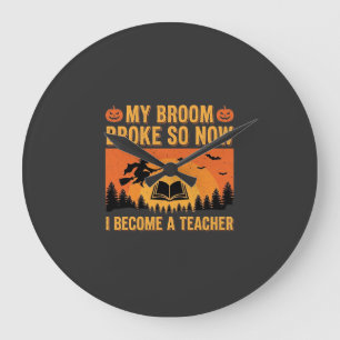 Grande Horloge Ronde Drôle de professeur d'Halloween Balai cassé Design
