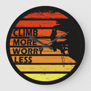 Grande Horloge Ronde Escalade rock motivationnelle disant