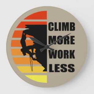 Grande Horloge Ronde Escalade rock motivationnelle disant