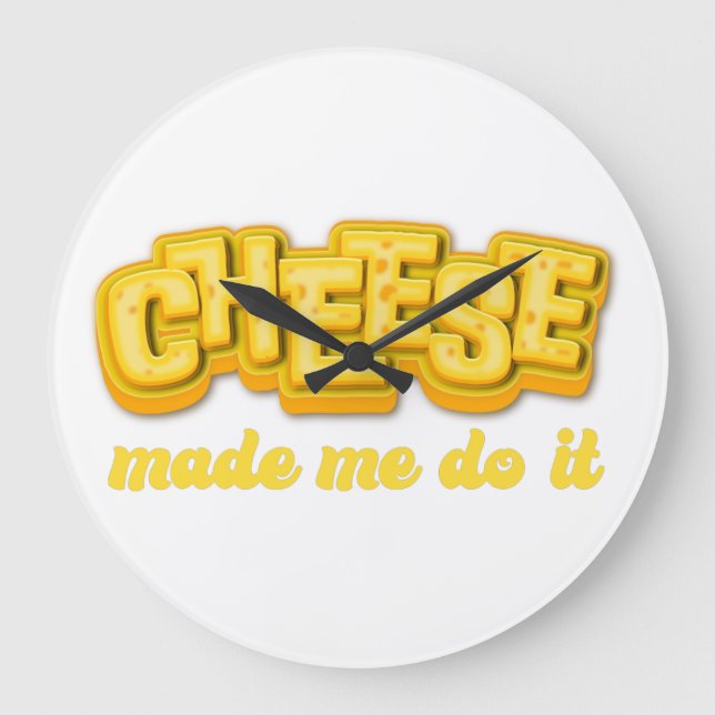 Grande Horloge Ronde Fromage Made me le faire (Recto)