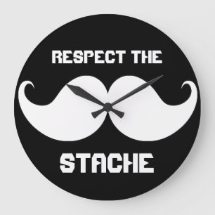 Grande Horloge Ronde Funny Retro Respectez la Moustache Stache Mustache