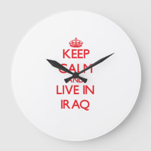 Grande Horloge Ronde Gardez le calme et habitez en Irak