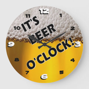Grande Horloge Ronde Heure de bière quelque part