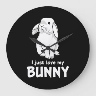 Grande Horloge Ronde I Just Love My Bunny Cute Rabbit