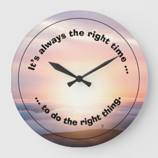 Grande Horloge Ronde It's the right time