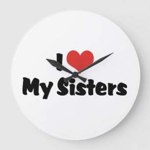 Grande Horloge Ronde J'aime mes soeurs