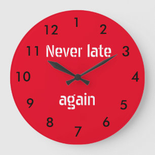Grande Horloge Ronde Jamais plus tard