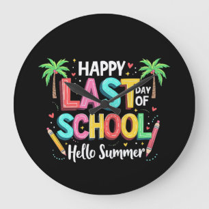 Grande Horloge Ronde Joyeux Dernier Jour De L'École Bonjour Été