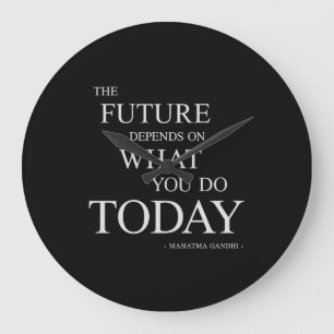 Grande Horloge Ronde La future citation motivante