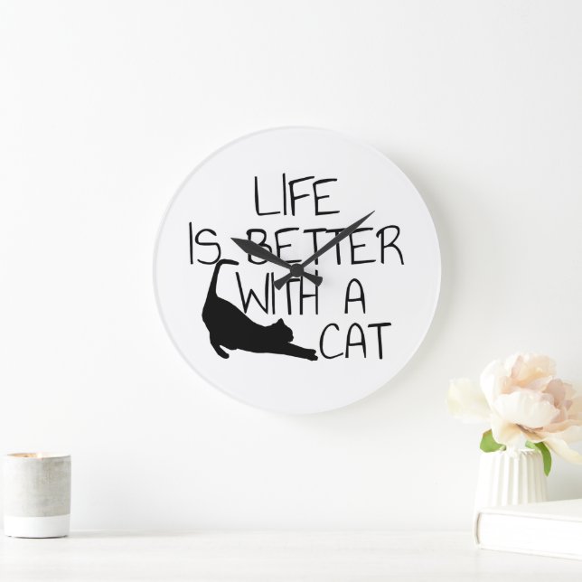 Grande Horloge Ronde La Vie Est Meilleure Avec Un Chat (Maison)