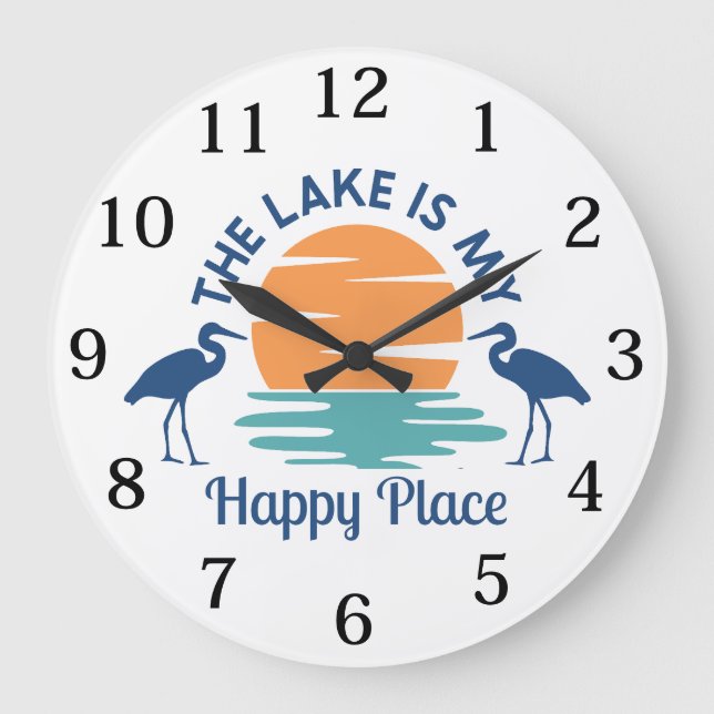 Grande Horloge Ronde Le Lac Est Mon Endroit Heureux (Recto)