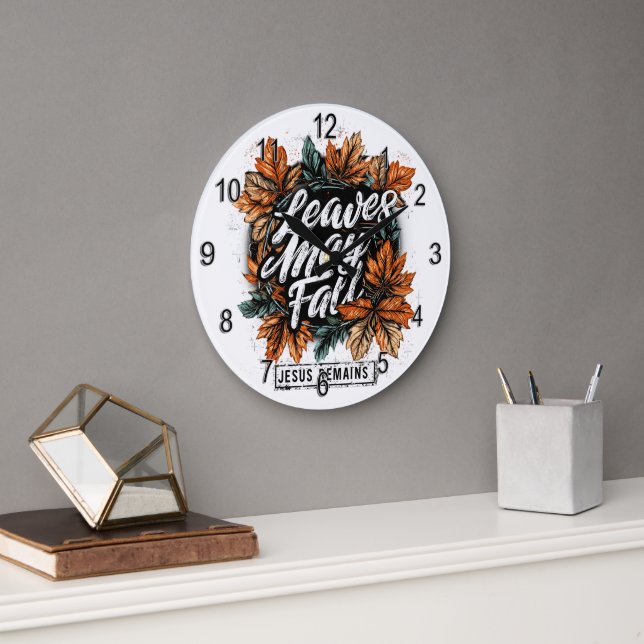 Grande Horloge Ronde Les feuilles peuvent tomber... (Bureau)