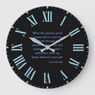 Grande Horloge Ronde Luc 11:24 KJV Bible Verse II