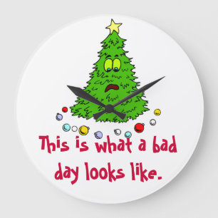 Grande Horloge Ronde Noël Arbre Humour mauvais jour