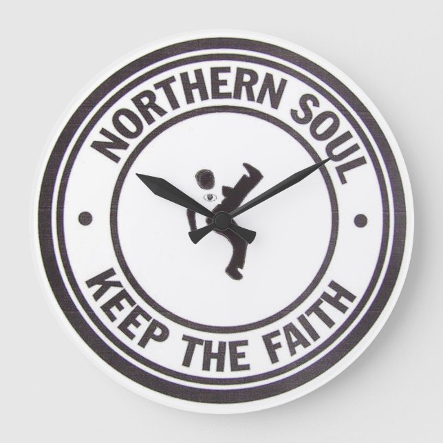 Grande Horloge Ronde Northern Soul Keep The Faith Slogans & Dancer (Recto)
