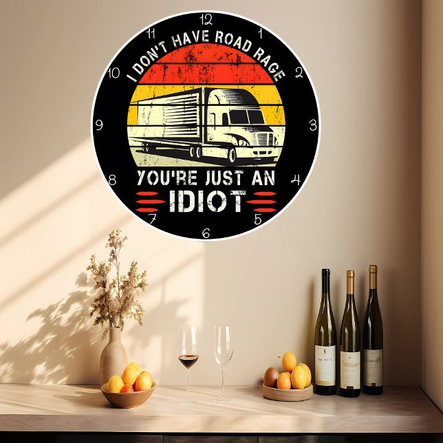 Grande Horloge Ronde Pas De Rage, Juste Idiots Trucker (Créateur téléchargé)