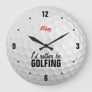 Grande Horloge Ronde Personnalisé, je préférerais être golfeur