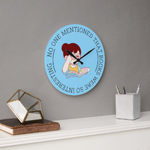 GRANDE HORLOGE RONDE "PERSONNE N'A DIT QUE LES LIVRES ÉTAIENT SI INTÉRE