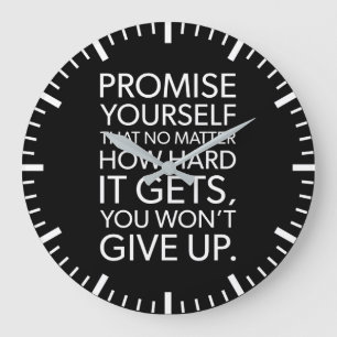 Grande Horloge Ronde Promettez-vous que vous n'abandonnerez pas - succè