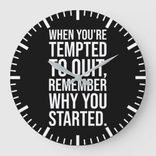 Grande Horloge Ronde Rappelez-vous pourquoi vous avez commencé - Réussi