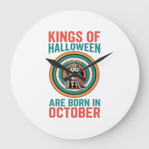 Grande Horloge Ronde Rois d'Halloween octobre Anniversaire Vintage Shir