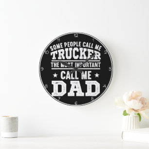 Grande Horloge Ronde Trucker Papa : Appel le plus important