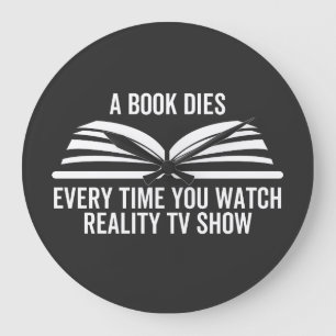 Grande Horloge Ronde Un livre meurt chaque fois que vous regardez Reali