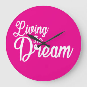 Grande Horloge Ronde Vivre Le Rêve Inspiration Motivationnelle