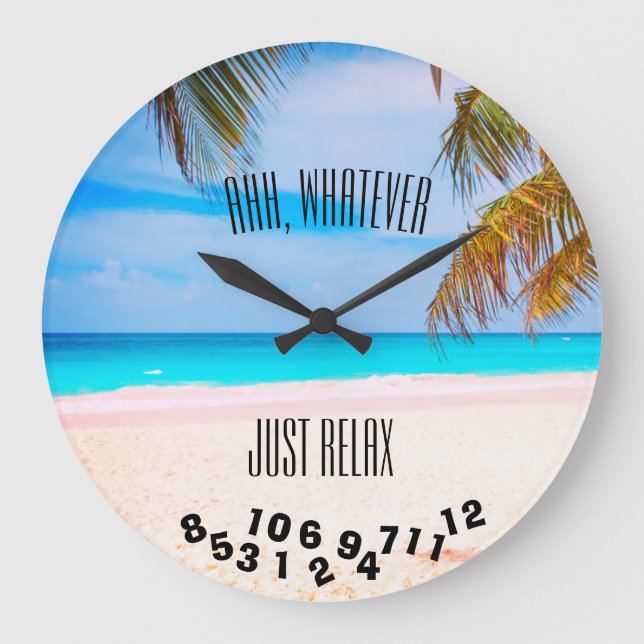 Grande Horloge Ronde Whatever Just Relax Tropical Beach (Recto)