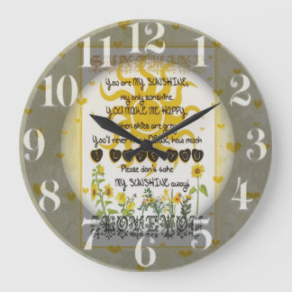 Grande Horloge Ronde You are my sunshine.