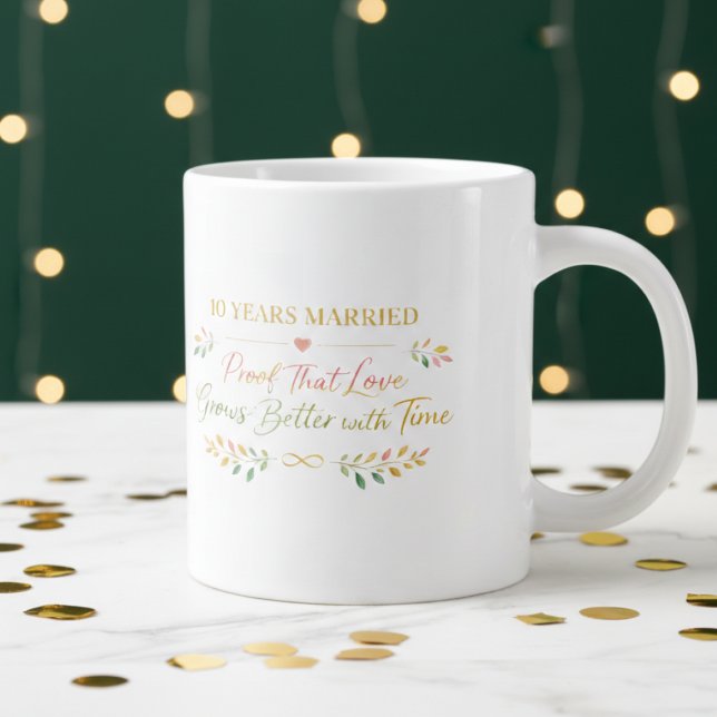 Grande Tasse 10 Years Married Elegant Anniversary Mug Gift (Créateur téléchargé)