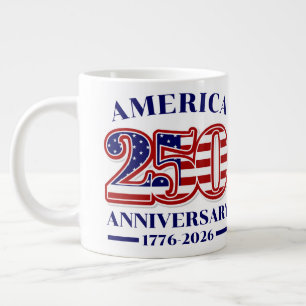 Grande Tasse 250e anniversaire USA patriotique   1776–2026