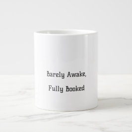 Grande Tasse À peine réveillé, Boug drôle entièrement réservé