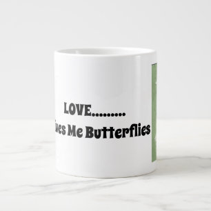Grande Tasse AMOUR......Me Donne Des Papillons