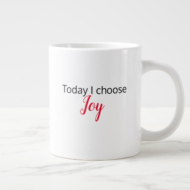 Grande Tasse "Aujourd'hui je choisis la joie" Latte Mug (Droite)