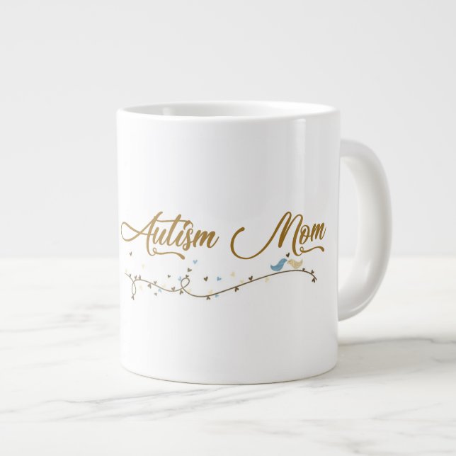 Grande Tasse Autism Mom - Jumbo Mug (Devant droit)
