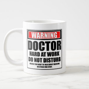 Grande Tasse Avertissement Docteur Dur Au Travail Ne Dérangez P