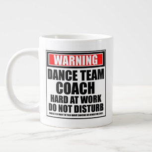 Grande Tasse Avertissement Équipe Danse Entraîneur Dur Au Trava