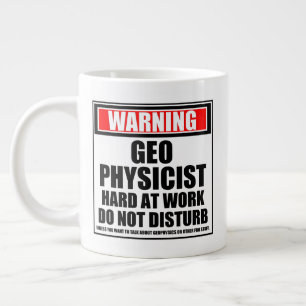 Grande Tasse Avertissement Géophysicien Dur Au Travail Ne Déran